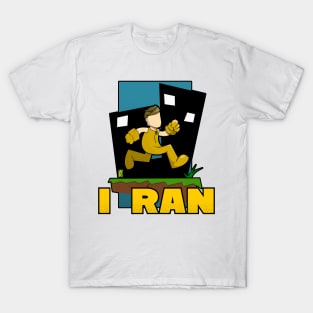 I Ran T-Shirt